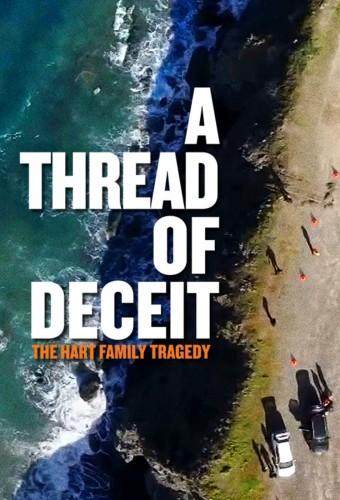 A Thread of Deceit: The Hart Family Tragedy