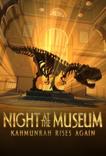 Night at The Museum: Kahmunrah Rises Again