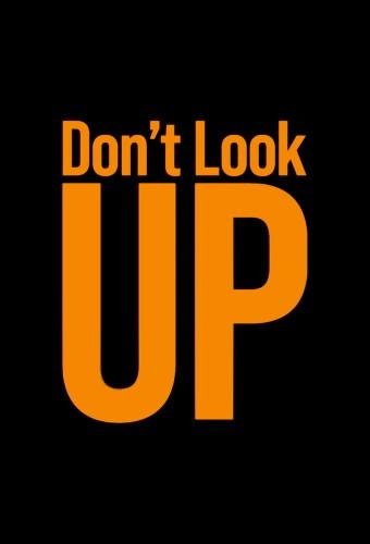 Don't Look Up