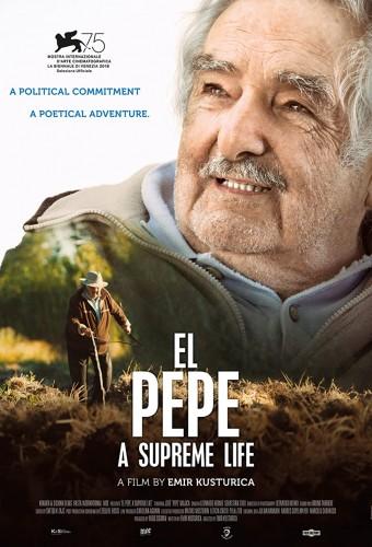 El Pepe: A Supreme Life