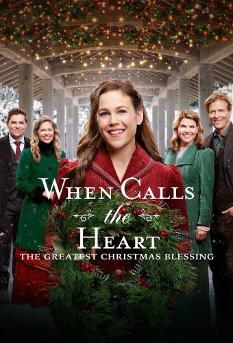 When Calls the Heart: The Greatest Christmas Blessing