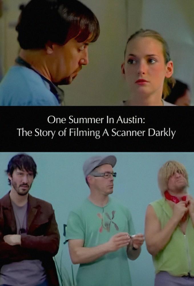 One Summer in Austin: The Story of Filming 'A Scanner Darkly'