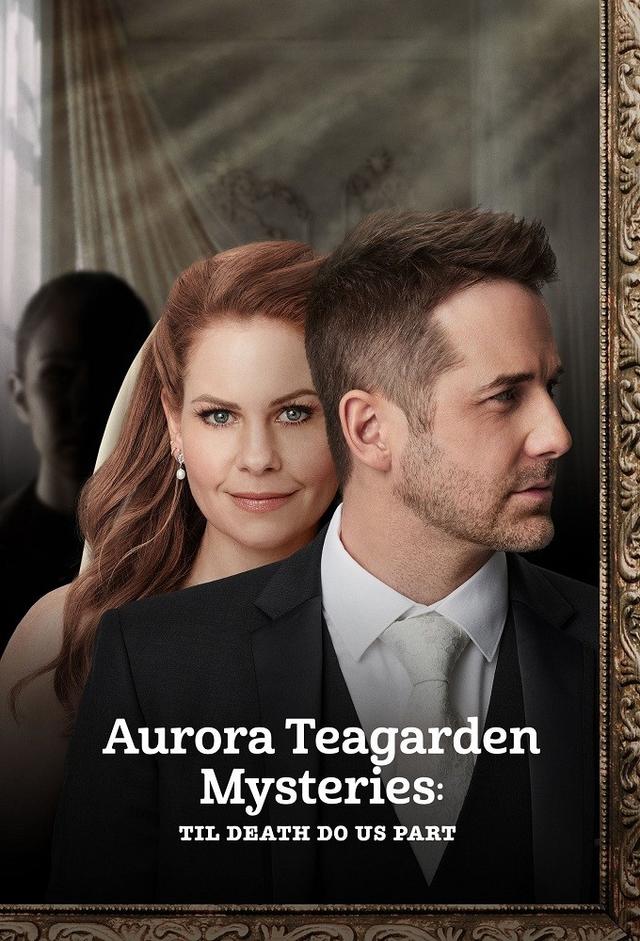 Aurora Teagarden Mysteries: Til Death Do Us Part