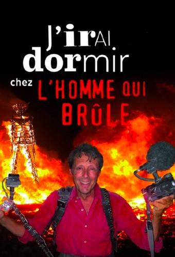 J'irai dormir chez l'homme qui brûle