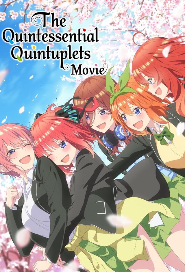 The Quintessential Quintuplets the Movie