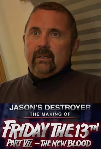 Jason's Destroyer: The Making of Friday the 13th Part VII