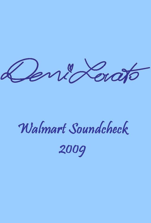 Demi Lovato - Walmart Soundcheck 2009