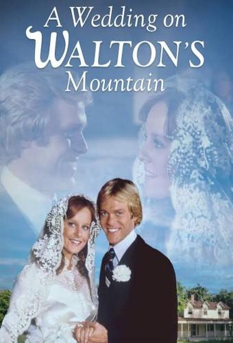 A Wedding on Walton's Mountain