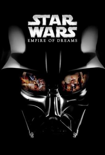 Empire of Dreams: The Story of the 'Star Wars' Trilogy