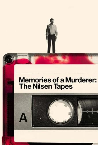 Memories of a Murderer: The Nilsen Tapes