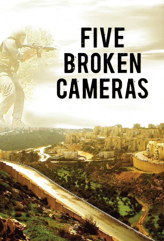 Five Broken Cameras