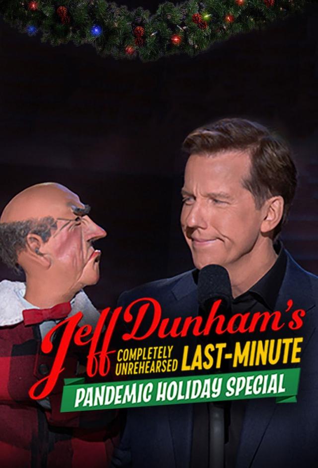 Jeff Dunham's Completely Unrehearsed Last-Minute Pandemic Holiday Special