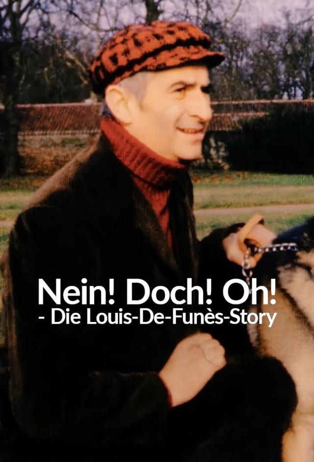 Nein! Doch! Oh! Die Louis-de-Funès-Story