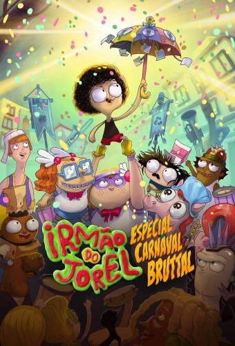 Jorel's Brother - Bruttal Carnival Special