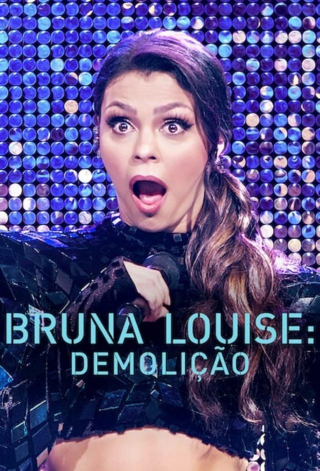 Bruna Louise: Demolição