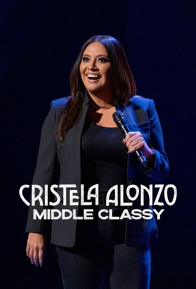 Cristela Alonzo: Middle Classy