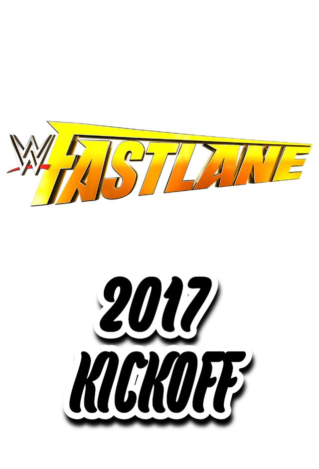 WWE Fastlane 2017 Kickoff