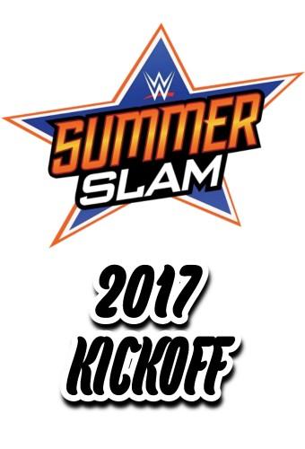 WWE SummerSlam 2017 Kickoff