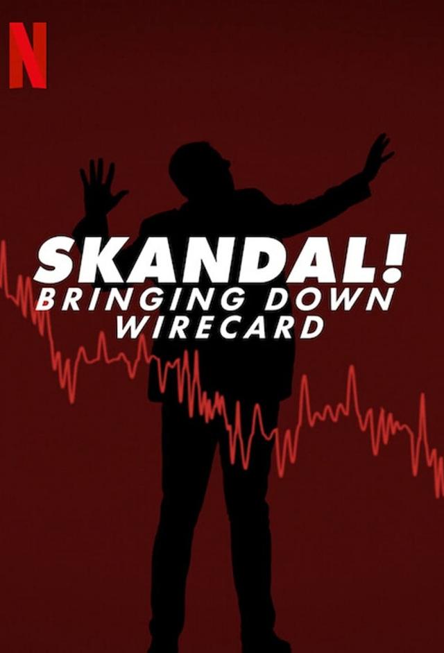 Skandal! Bringing Down Wirecard