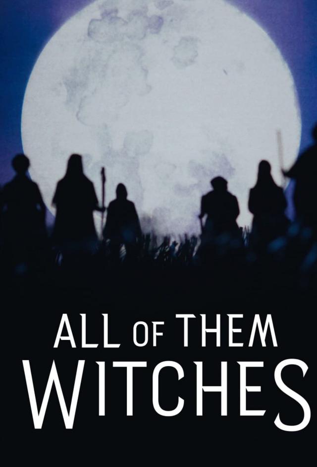 All Of Them Witches