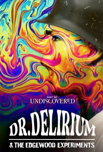 Dr. Delirium and the Edgewood Experiments