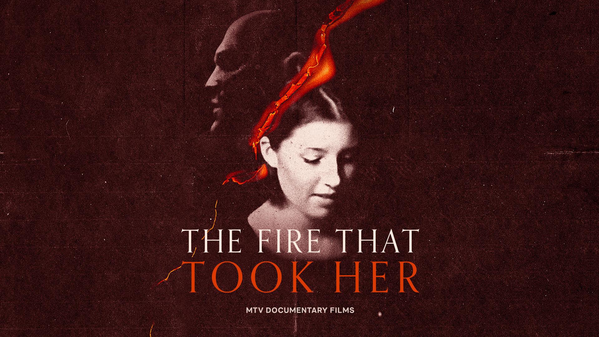 The Fire That Took Her