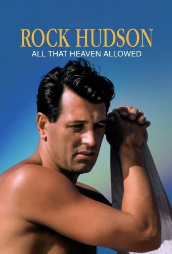 Rock Hudson: All That Heaven Allowed