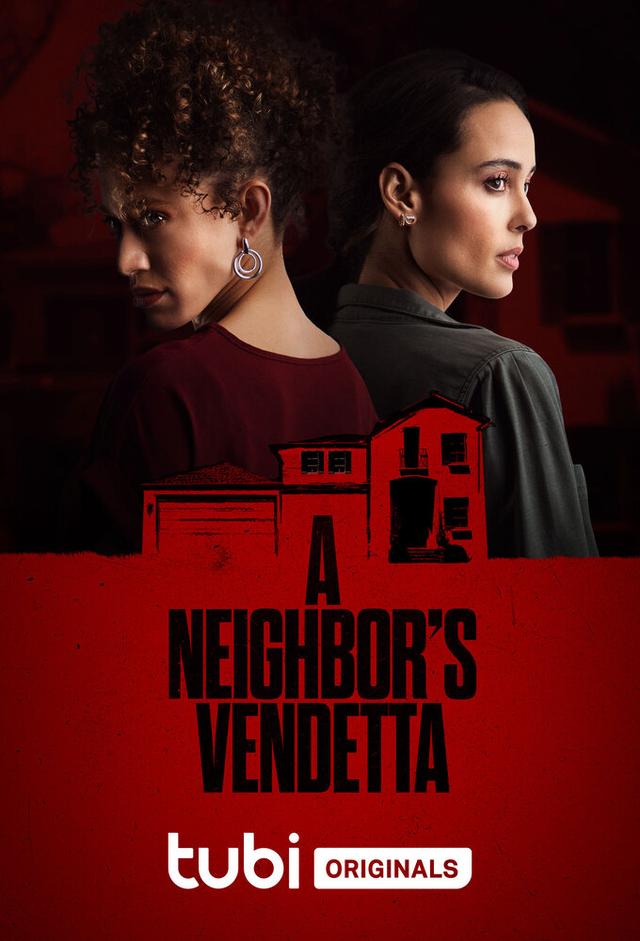 A Neighbor’s Vendetta