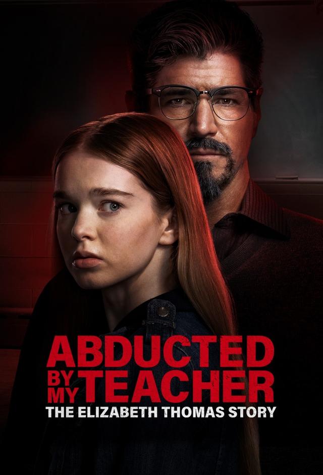 Abducted by My Teacher: The Elizabeth Thomas Story