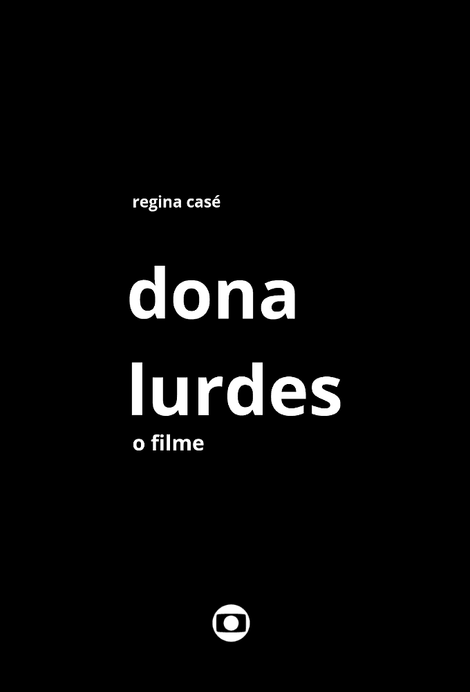 Dona Lurdes: O Filme