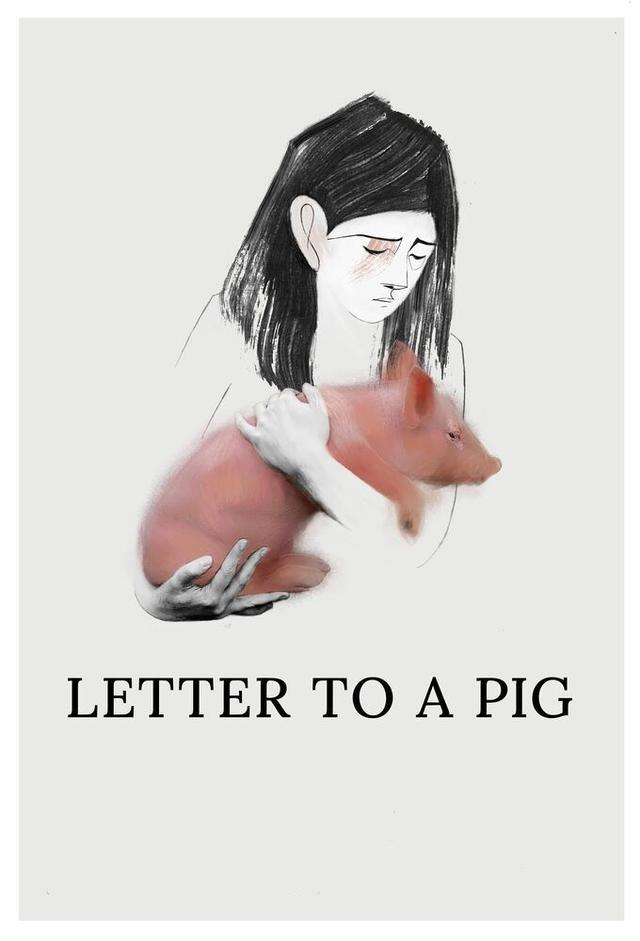 Letter to a Pig 