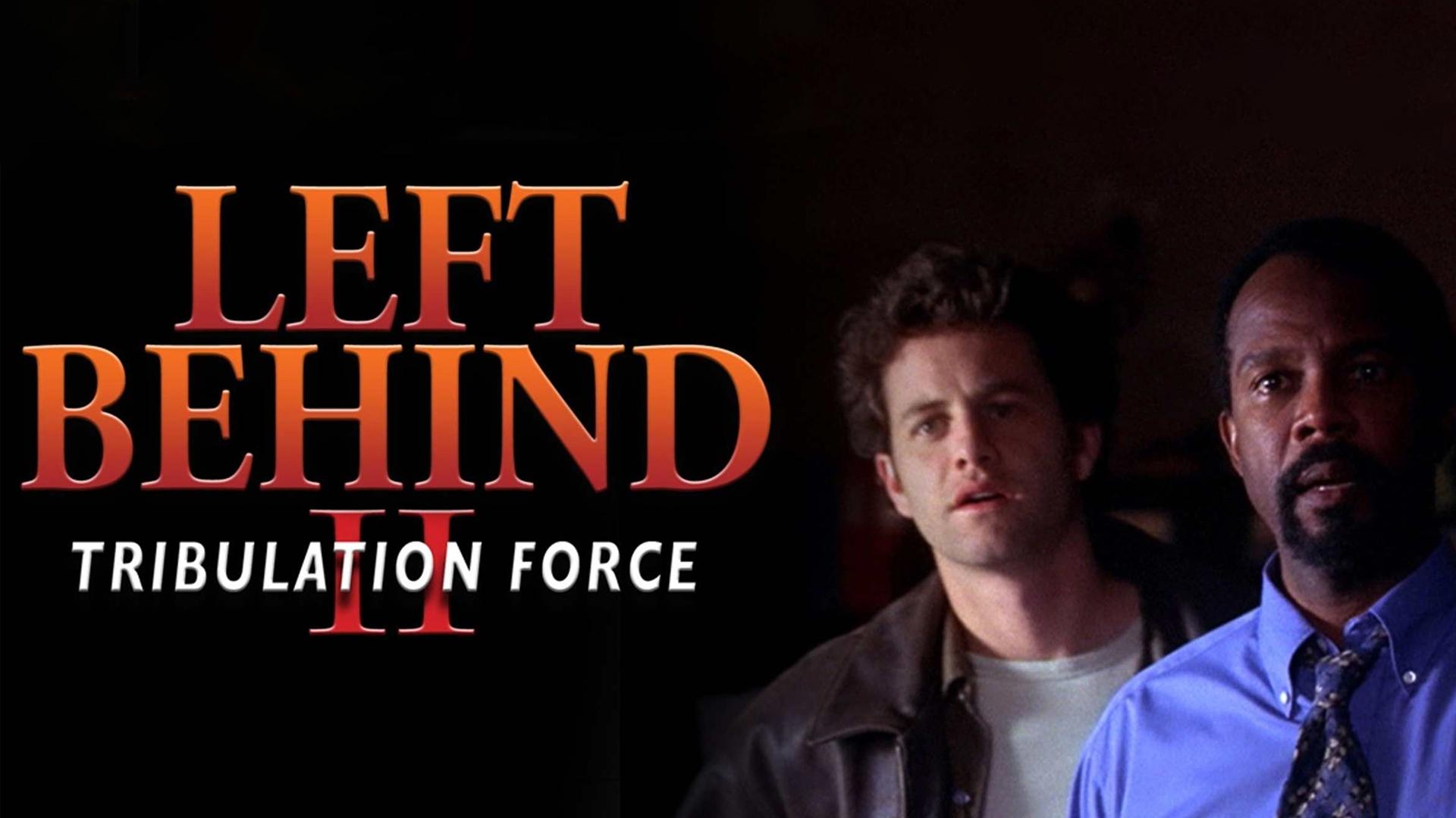 Left Behind II: Tribulation Force