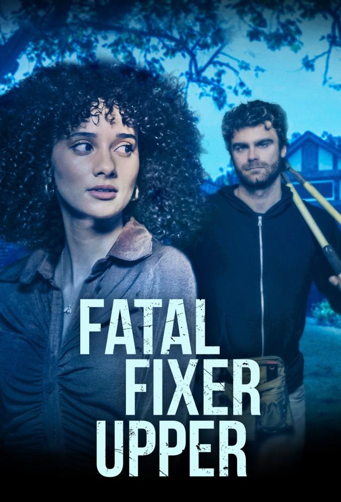 Fatal Fixer Upper