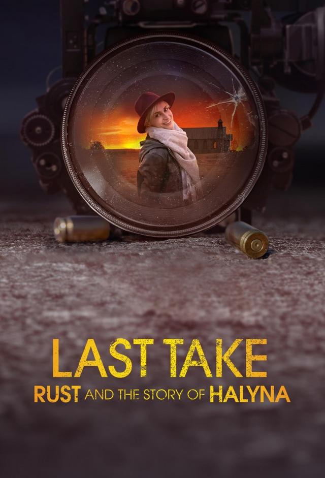 Last Take: Rust and the Story of Halyna