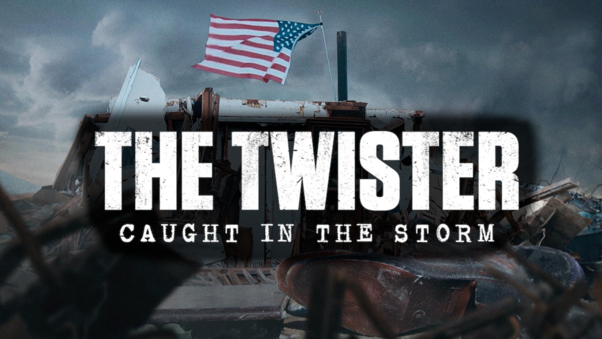 The Twister: Caught in the Storm