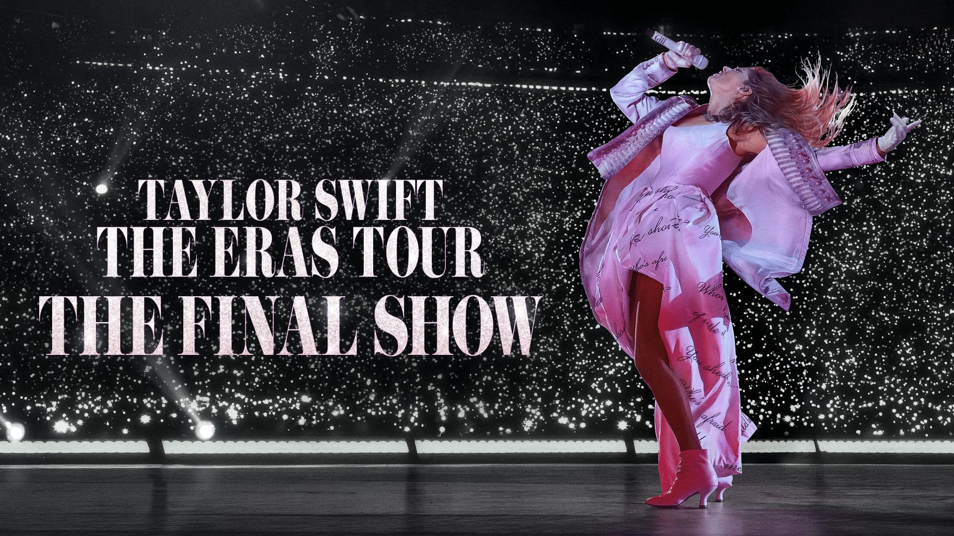 Taylor Swift | The Eras Tour | The Final Show