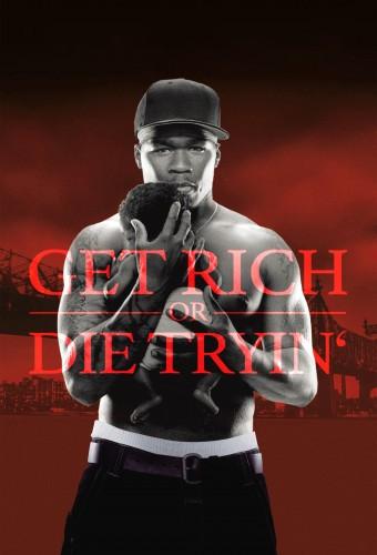 Get Rich or Die Tryin'