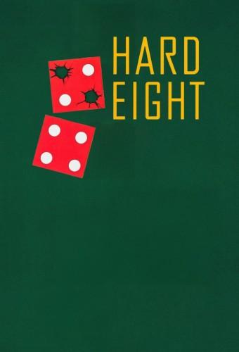 Hard Eight