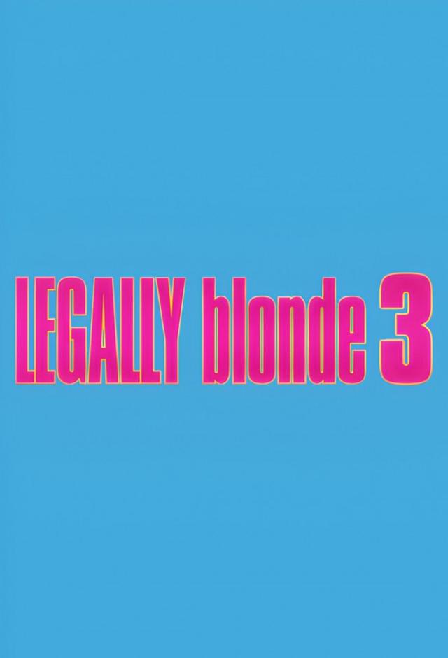 Legally Blonde 3