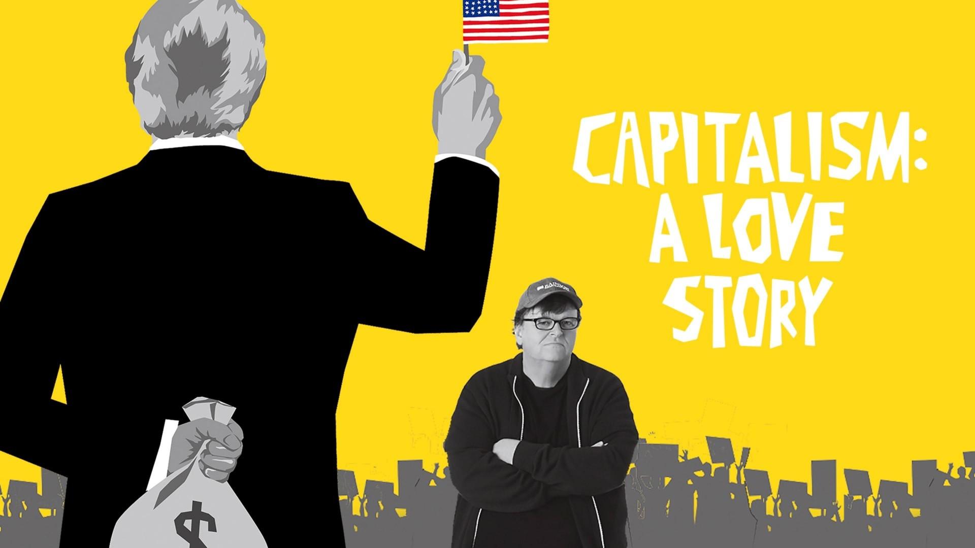 Capitalism: A Love Story