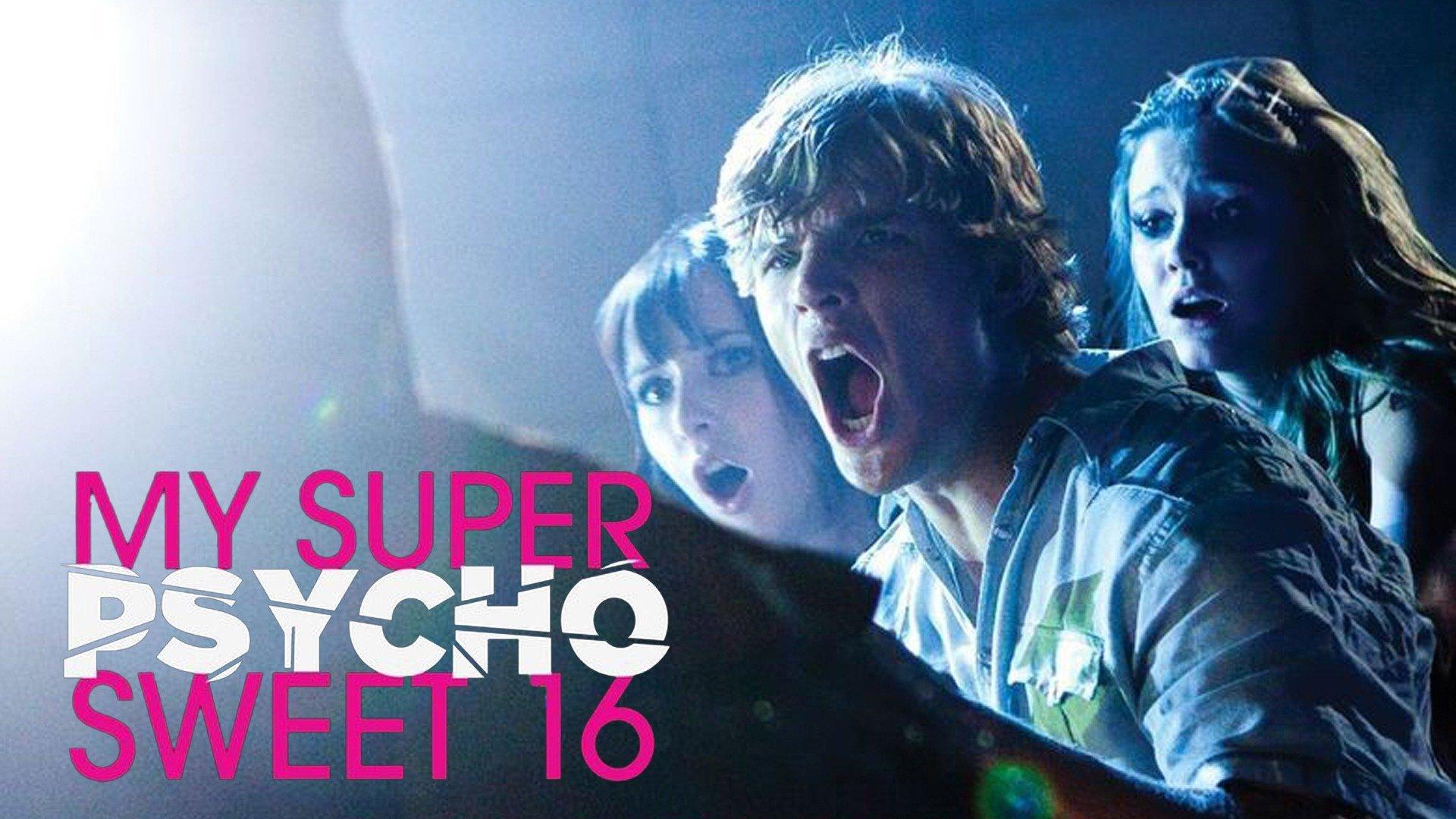 My Super Psycho Sweet 16