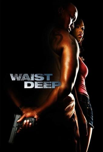 Waist Deep