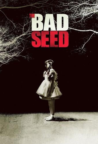 The Bad Seed