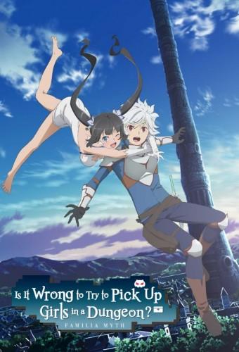 Is It Wrong to Try to Pick Up Girls in a Dungeon?