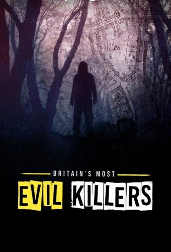 Britain's Most Evil Killers