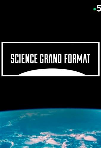 Science grand format