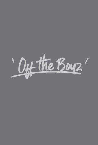 OFF THE BOYZ