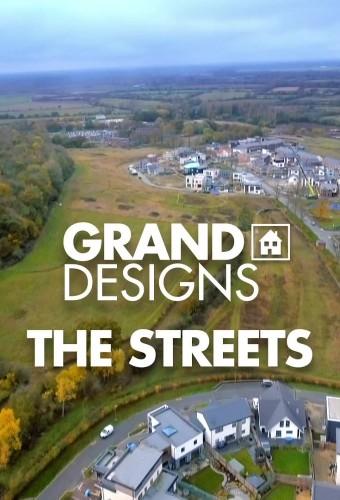 Grand Designs: The Streets