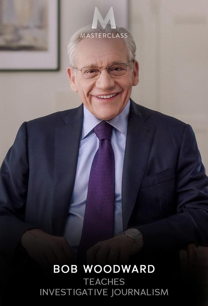 MasterClass: Bob Woodward Teaches Investigative Journalism