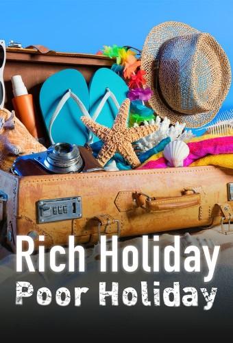 Rich Holiday, Poor Holiday